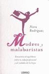 Madres y malabaristas | 9788479537340 | Nora Rodríguez