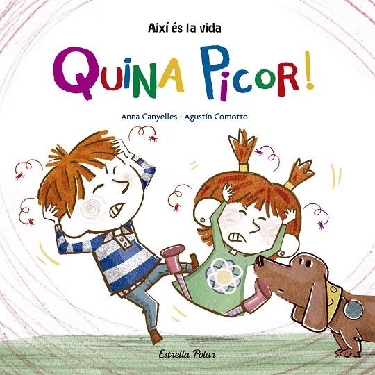 Quina Picor! | 9788416522743 | Anna Canyelles - Agustín Comotto