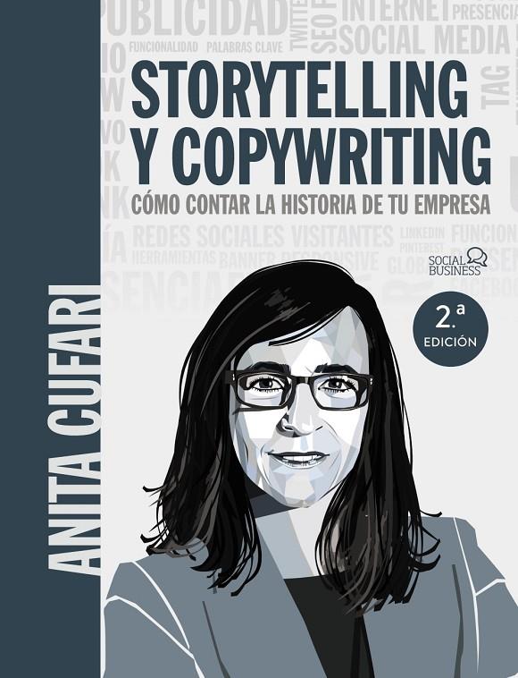 Storytelling y copywriting. Cómo contar la historia de tu empresa | 9788441542419 | Cufari, Anita A.