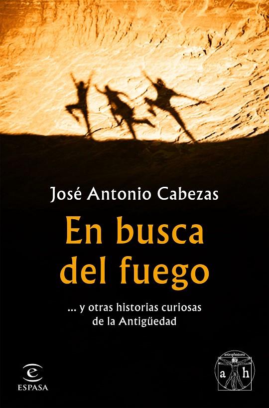 En busca del fuego | 9788467056563 | Cabezas, José Antonio