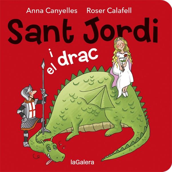 Sant Jordi i el drac | 9788424664527 | Anna Canyelles i Rosa Calafell