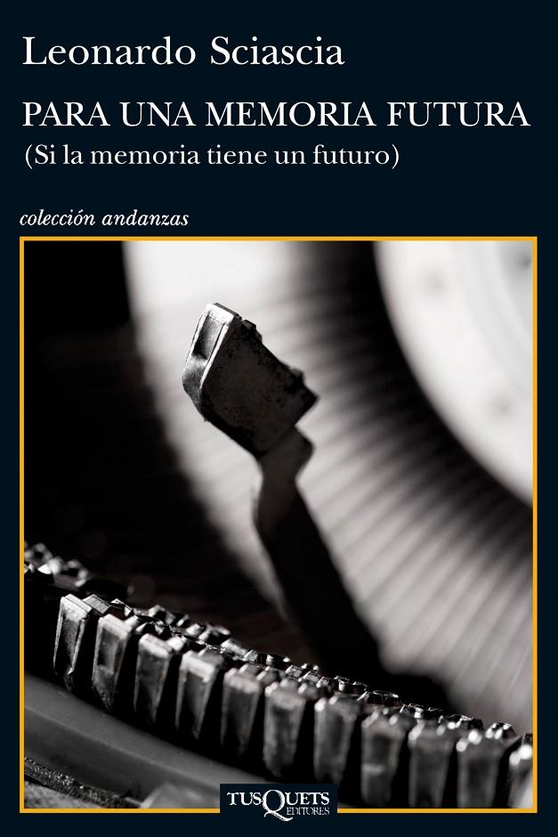 Para una memoria futura | 9788483834855 | Leonardo Sciascia