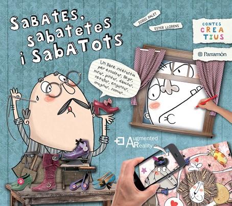 Sabates, sabatetes i sabatots | 9788434240483 | Jordi Palet - Ester Llorens