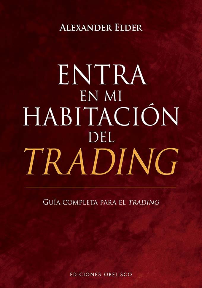 Entra en mi habitación del trading | 9788411720625 | Elder, Alexander