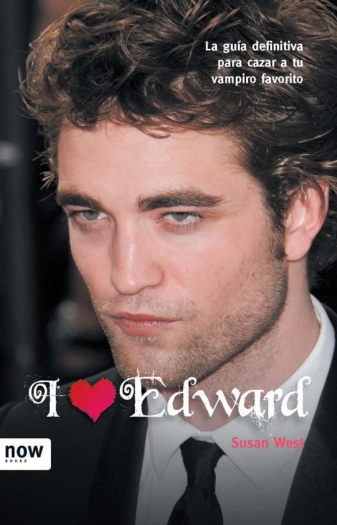 I love Edward | 9788493768225 | Susan West