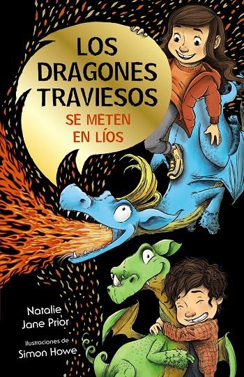 Los dragones traviesos, 1. Los dragones traviesos se meten en líos | 9788469663936 | Prior, Natalie Jane