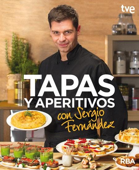 Tapas y aperitivos con Sergio Fernández | 9788490562673 | Varios autores