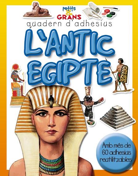 L'antic Egipte - quadern d'adhesius | 9788498251098