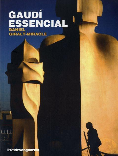 Gaudí essencial | 9788496642720 | Daniel Giralt-Miracle