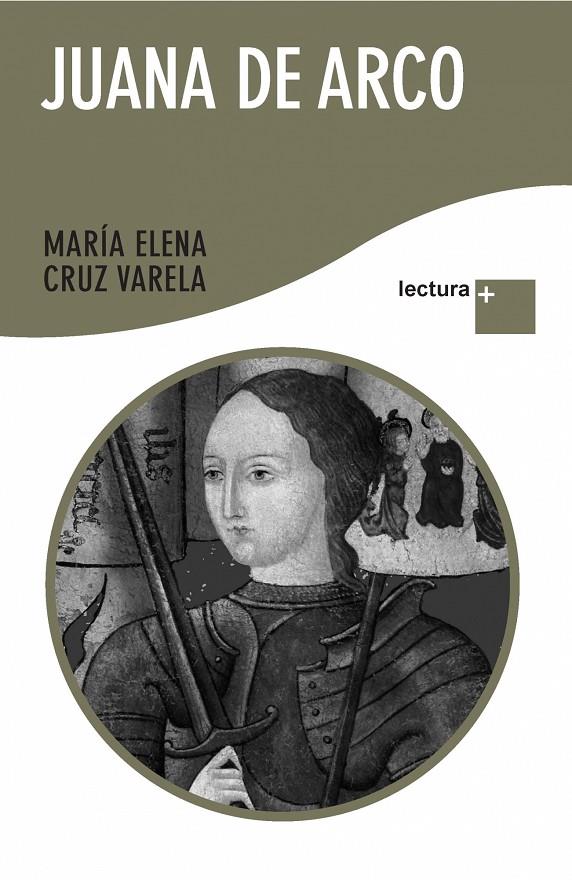 Juana de Arco. El corazón del verdugo | 9788427036079 | María Elena Cruz Varela