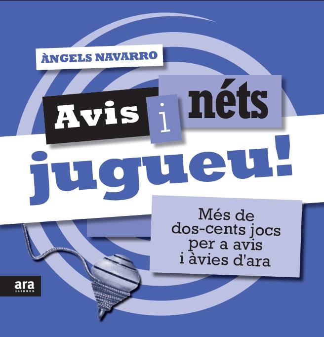 Avis i néts, jugueu! | 9788415224976 | Àngels Navarro