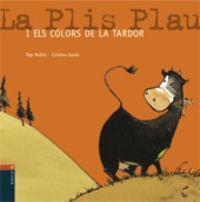 La Plis Plau i els colors de la tardor | 9788447914159 | Pep Molist - Cristina Sardà