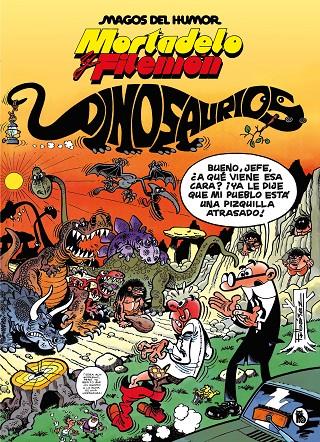 Mortadelo y Filemón. Dinosaurios (Magos del Humor 52) | 9788402429551 | Ibáñez, Francisco