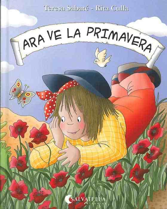 Ara ve la primavera | 9788472109728 | Teresa Sabaté / Rita Culla