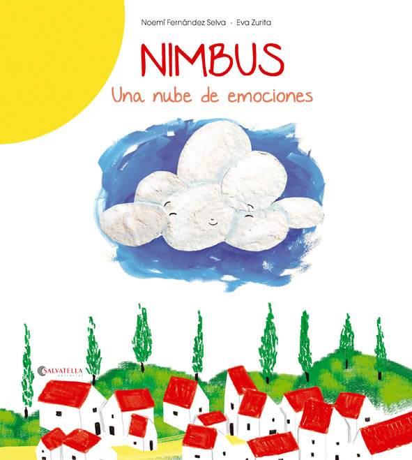 Nimbus. Una nube de emociones | 9788484129950 | Noemí Fernández Selva y Eva Zurita