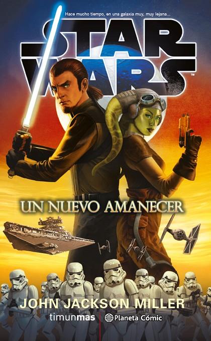 Star Wars, Un nuevo amanecer | 9788416889716 | John Jackson Miller