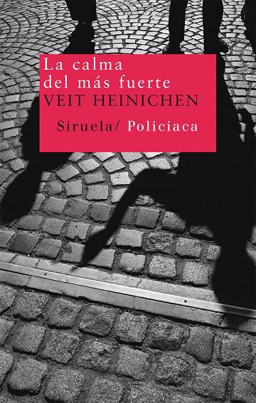 La calma del más fuerte | 9788498414011 | Veit Heinichen