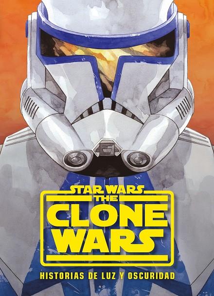 Star Wars The Clone Wars : Historias de luz y oscuridad | 9788408233336 | Star Wars