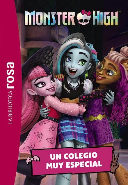 La biblioteca rosa. Monster High, 1. Un colegio muy especial | 9788419804594 | Varios autores