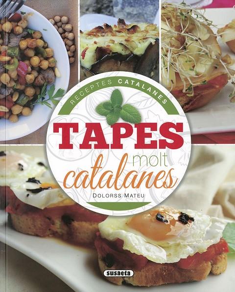 Tapes molt catalanes | 9788467767452 | Mateu, Dolorss