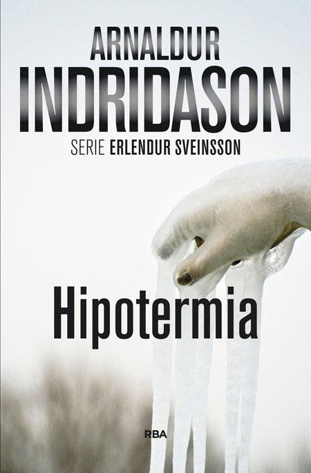 Hipotermia | 9788490560440 | Arnaldur Indridason