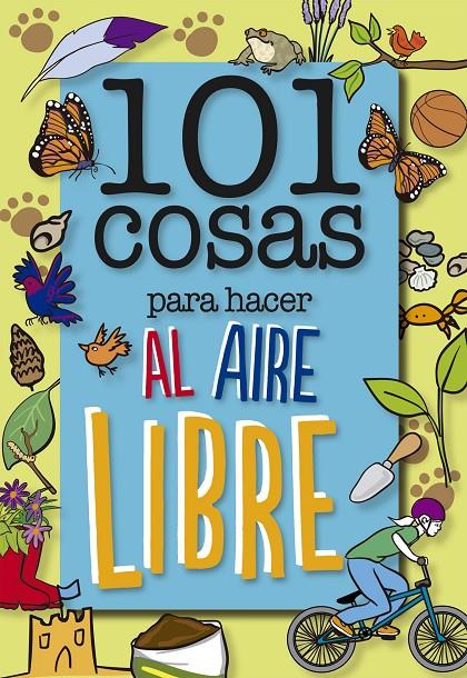 101 cosas para hacer al aire libre | 9788408147985 | Grabham, Sue