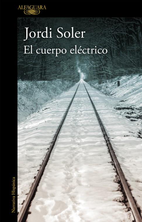 El cuerpo eléctrico | 9788420426686 | Soler, Jordi