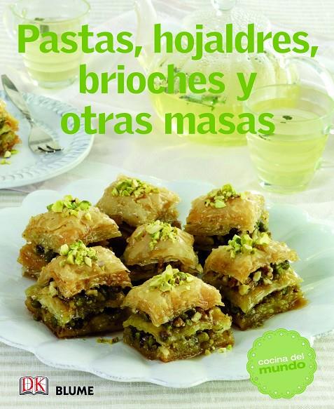 Pastas, hojaldres, brioches y otras masas | 9788415317470 | Varios autores