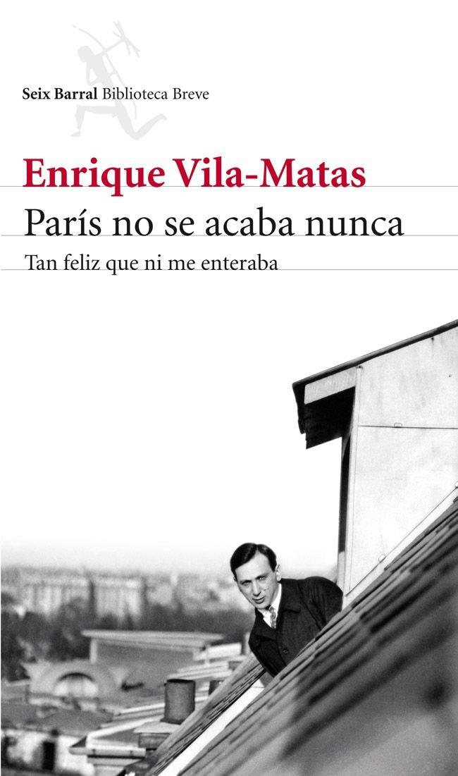 París no se acaba nunca | 9788432215742 | Enrique Vila-Matas