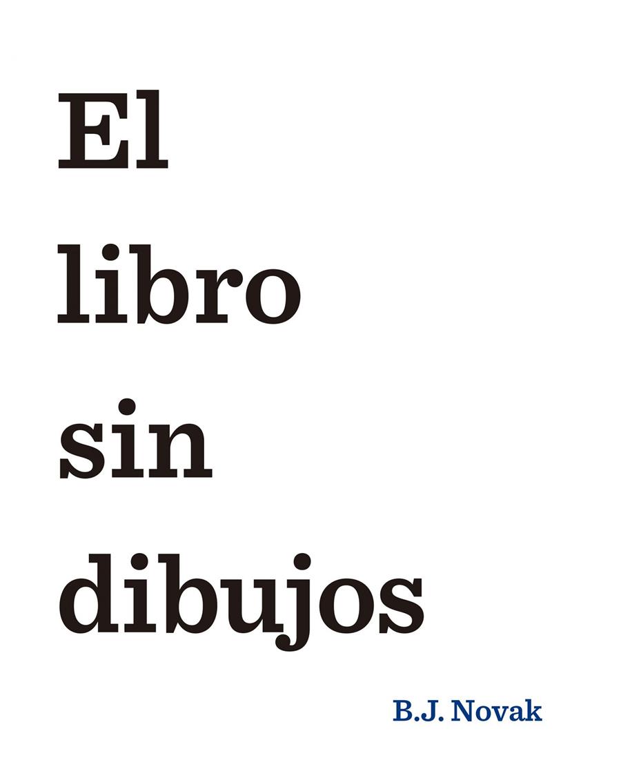 El libro sin dibujos | 9788408145462 | B.J. Novak