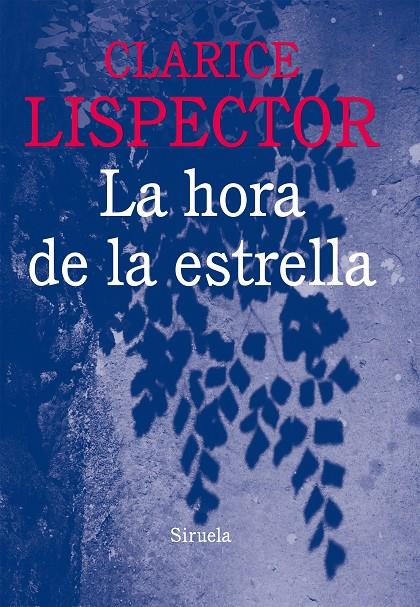 La hora de la estrella | 9788416120796 | Clarice Lispector