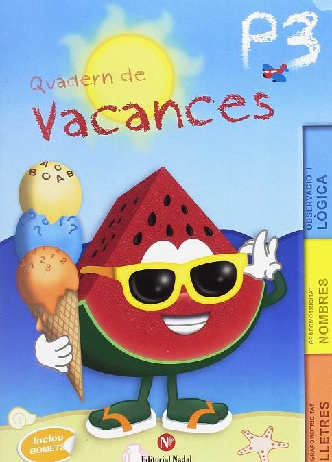 Quadern de vacances P-3 | 9788478877577 | VV.AA