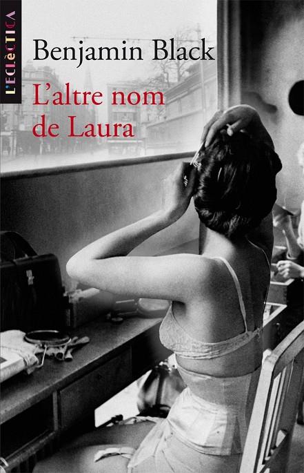 L'altre nom de Laura | 9788498243260 | Benjamin Black