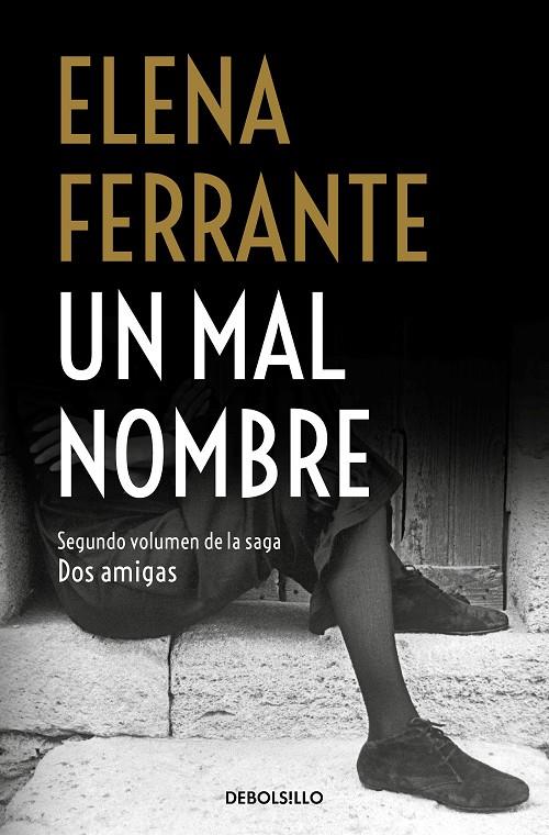 Un mal nombre (Dos amigas 2) | 9788466344364 | Ferrante, Elena