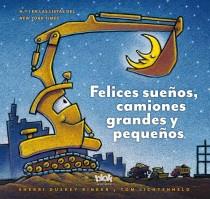 Felices sueños, camiones grandes y pequeños | 9788415579663 | Sherri Duskey Rinker - Tom Lichtenheld