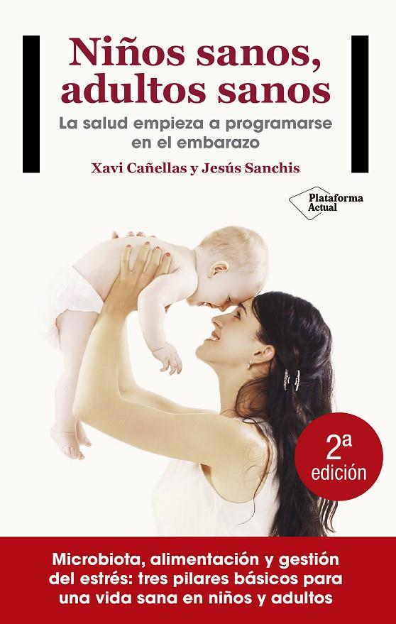 Niños sanos, adultos sanos | 9788416820405 | Xavi Cañellas - Jesús Sanchis