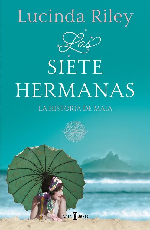 Las siete hermanas - La historia de Maia | 9788401017193 | Lucinda Riley