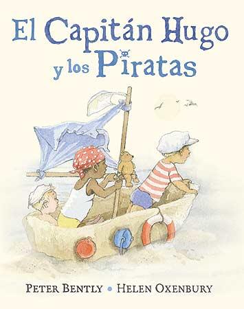 El Capitán Hugo y los Piratas | 9788426141835 | Bently, Peter