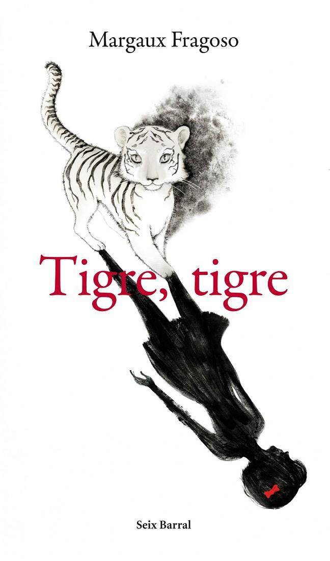 Tigre, tigre | 9788432209369 | Margaux Fragoso