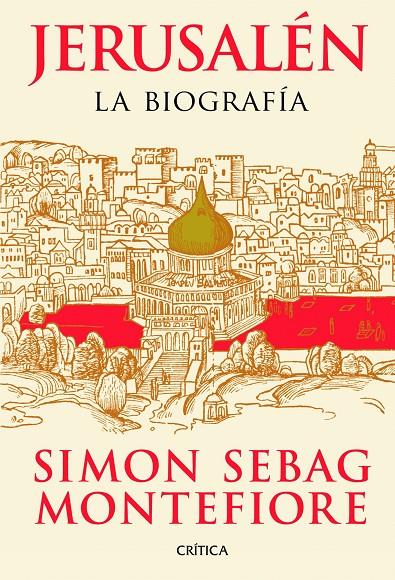 Jerusalén. La biografía | 9788498922332 | Simon Sebag Montefiore