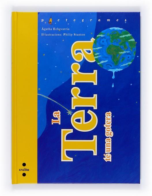 La terra té una gotera | 9788466121347 | Ágatha Echevarría - Philip Stanton