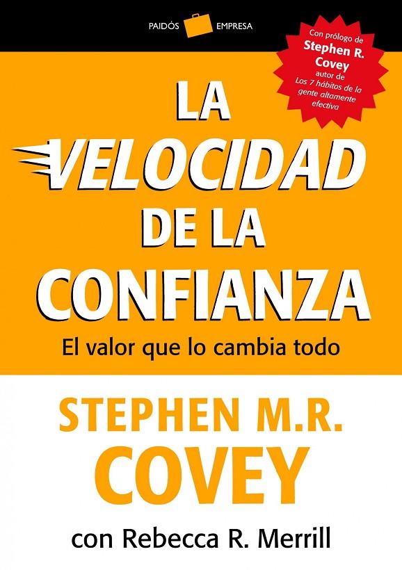 La velocidad de la confianza | 9788449326509 | Stephen M.R. Covey - Rebecca R. Merrill