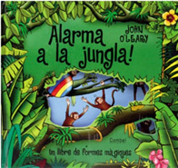 Alarma a la jungla! | 9788478649501 | John O'Leary