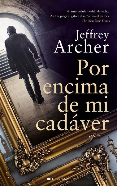 Por encima de mi cadáver | 9788418623868 | Archer, Jeffrey