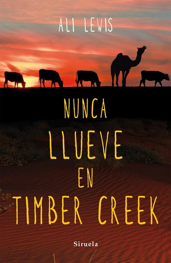 Nunca llueve en Timber Creek | 9788416280490 | Ali Lewis