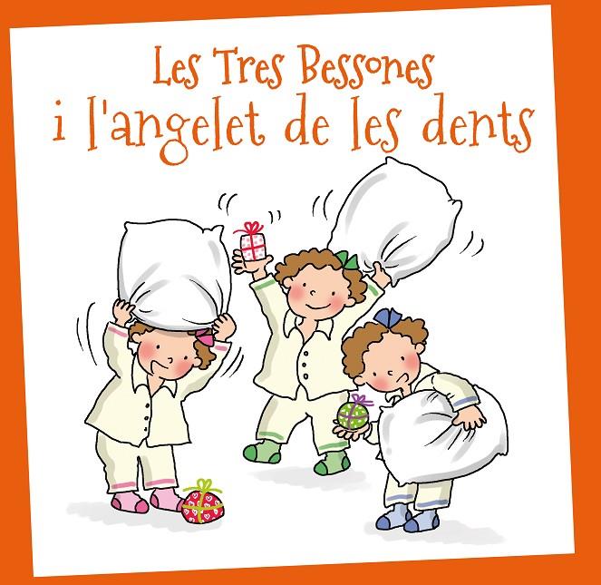 Les Tres Bessones i l'angelet de les dents | 9788415187479 | Capdevila Costa, Elisabet