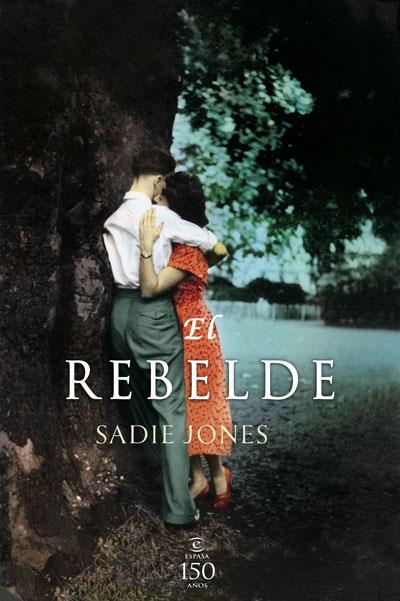 Rebelde, El | 9788467031614 | Sadie Jones