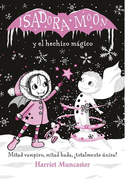 Isadora Moon y el hechizo mágico (Isadora Moon) | 9788420487601 | Muncaster, Harriet