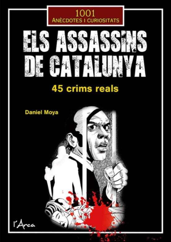 Els assassins de Catalunya | 9788412727258 | Moya Calero, Daniel