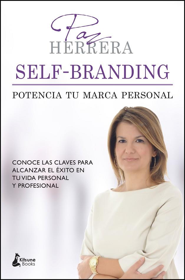 Self-Branding. Potencia tu marca personal | 9788416788118 | Paz Herrera